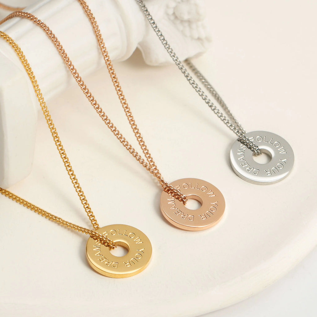 FOLLOW YOUR DREAMS Circle Necklace